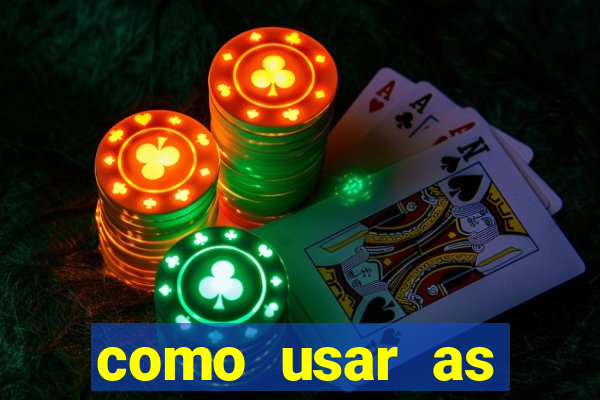 como usar as fichas douradas na bet365